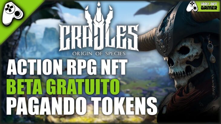 CRADLES – NOVO JOGO NFT ACTION RPG TRIPLE AAA COM BETA GRATUITO PARA FARMAR TOKENS + PREMIAÇÕES