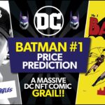 DC NFT BATMAN #1 Price Predictions! Full Drop Review and Breakdown!