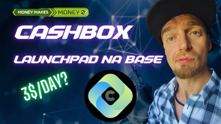 DEGEN Launchpad na BASE – CashBox Land – 3$ dziennie za staking NFT?😯