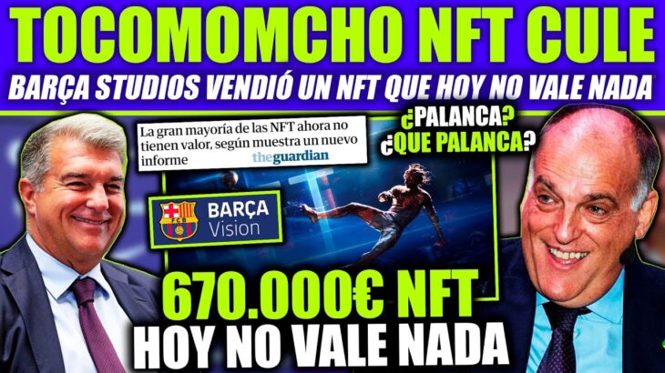 EL BARCELONA VENDIO POR UNA MILLONADA UN NFT DE CRUYFF QUE HOY NO VALE NADA ¡TOCOMOCHO BARÇA STUDIO!