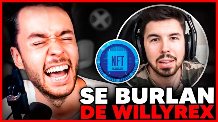 ELDED y GREFG ¡VACILAN a WILLYREX por la CAIDA de los NFT!