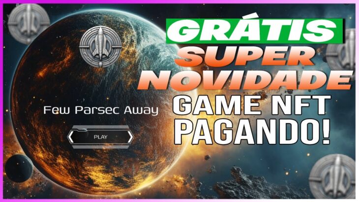 GAME NFT GRÁTIS TOTALMENTE FORA DO RADAR  POR ENQUANTO – PARSEC