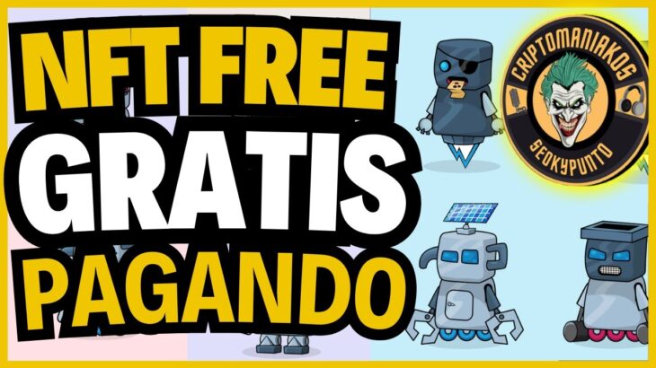 💥MINTEA UN NFT GRATIS Y GENERA DINERO A DIARIO! CRYPTO ROBOTS!💥