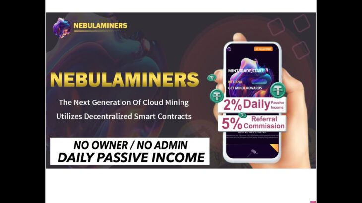 NEBULAMINER NFT MINING  | NFT FOR MINING BITCOIN | 1.4% DAILY PASSIVE INCOME