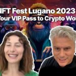 💥 NFT Fest Lugano 2023 – Your VIP Pass to Crypto Wonderland | FinancialFox | Web3 Conference