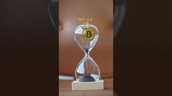 NFT là gì? Nhiều người chưa biết #shorts #bitcoin #cryptocurrency #nft