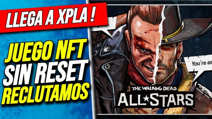 Nuevas noticias de JUEGO NFT de The Walking Dead en XPLA ! Gameplay
