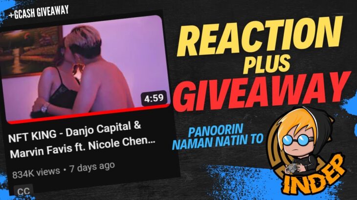 REACTION + GIVEAWAY | NFT KING – Danjo Capital & Marvin Favis ft. Nicole Chen