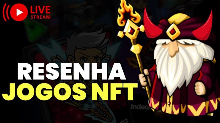 RESENHA DOS JOGOS NFT #010