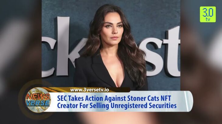 SEC Takes Action Against Stoner Cats NFT Creator | Morning News English 15th September P-3 | 3.0 TV