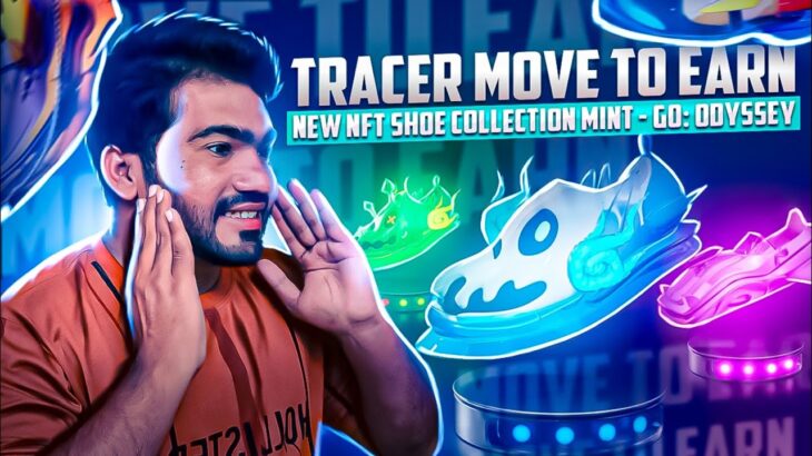 TRACER M2E | Go: Odyssey Shoe NFT Will Be Minted | 10 WL Giveaways✨|  MoneyWalk App | Join Now