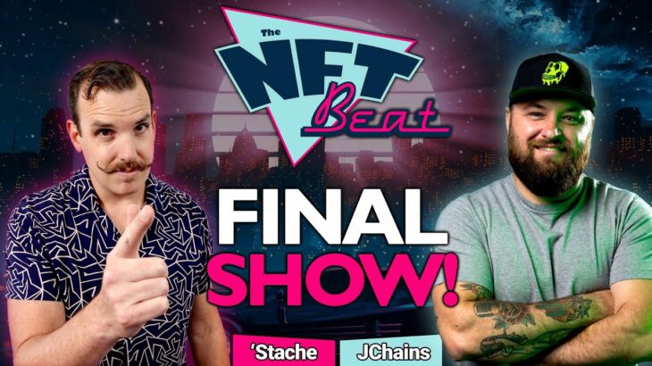 The NFT Beat FINAL SHOW