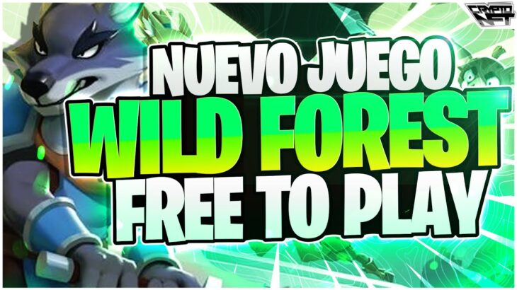 💥 WILD FOREST 💥 COMO GANAR DINERO con WILD FOREST GRATIS | NUEVO Juego NFT Del 2023