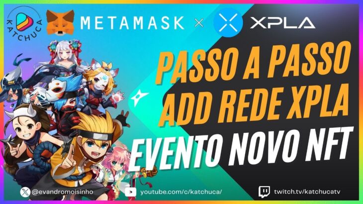 XPLA agora na METAMASK Novos Games NFT MULTICHAIN e Sorteio do IDLE NINJA