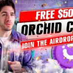 AIRDROP ORCHID CRYPTO 2023 |  NFT ORCHID CLAIM FREE 500$