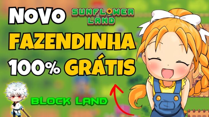 ⚡ BLOCK LAND JOGO NFT GRÁTIS de FAZENDINHA – SUNFLOWER LAND ? – NOVO NFT – NUEVO NFT – FREE TO PLAY