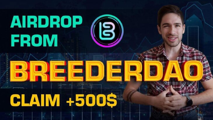BreederDAO Crypto AirDrop NFT Claim | GET 500$ Without Deposit | Full Guide 2023
