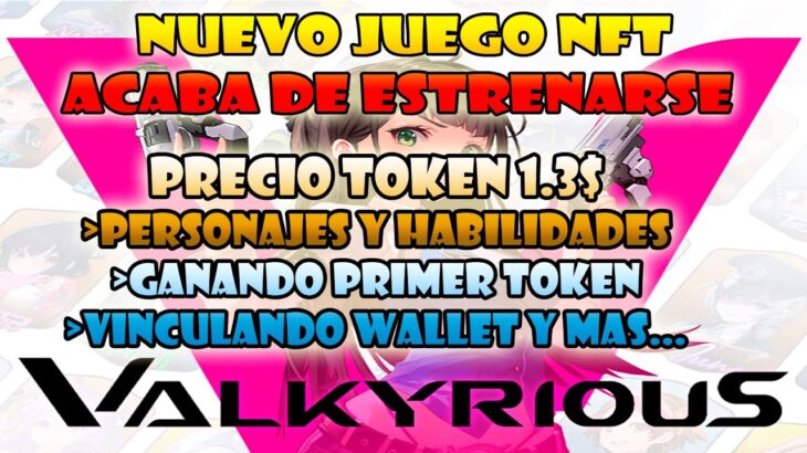 COMO EMPEZAR Y GANAR TOKEN VALKYRIOUS WEMIX GRATIS JUEGO NFT