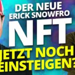 Der neue Erick Snowfro NFT – jetzt noch einsteigen? (Founder of Art Blocks)