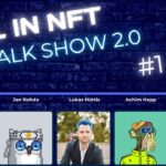 Die ALL IN NFT Talk Show Staffel 2 Episode 1: aktuellen Themen und spannende Gäste aus der Web3 Welt