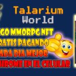 EL MEJOR JUEGO DESDE CELULAR  MMORPG  TALARIUM WORLD NFT 2023