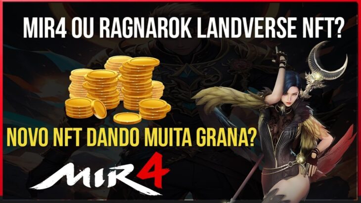 F2P MIR4 OU RAG NFT? NOVO NFT MUITA GRANA!