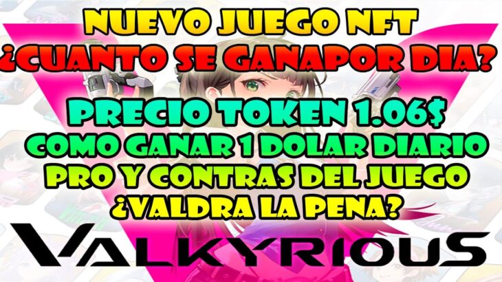 GANANDO UN DOLAR DIARIO FIJO VALKYRIOUS WEMIX GRATIS JUEGO NFT