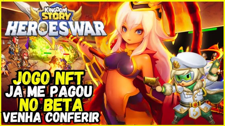 KINGDOM STORY HEROES WAR JOGO NFT IDO FREE NO BETA COM VARIOS EVENTOS E MINHA FORMA DE GANHO