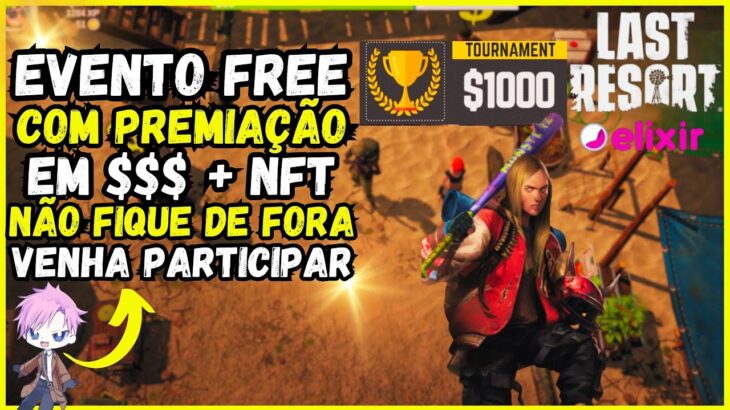 LAST RESORT COMEÇOU O EVENTO GRÁTIS COM PREMIAÇÃO DE 1K DOL + NFT VENHA PARTICIPAR CORRE !!!