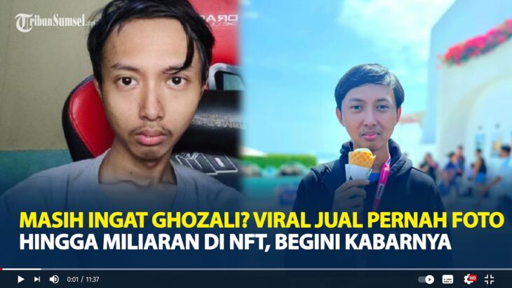 Masih Ingat Ghozali? Viral Jual Pernah Foto Hingga Miliaran di NFT, Begini Kabarnya Sekarang