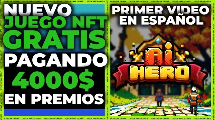 💲NUEVO JUEGO NFT PAGANDO 4000$ EN PREMIOS💲QUEDA POCO TIEMPO💥BATTLE ROYALE + IA + GAMEFI🤑 AI HERO NFT