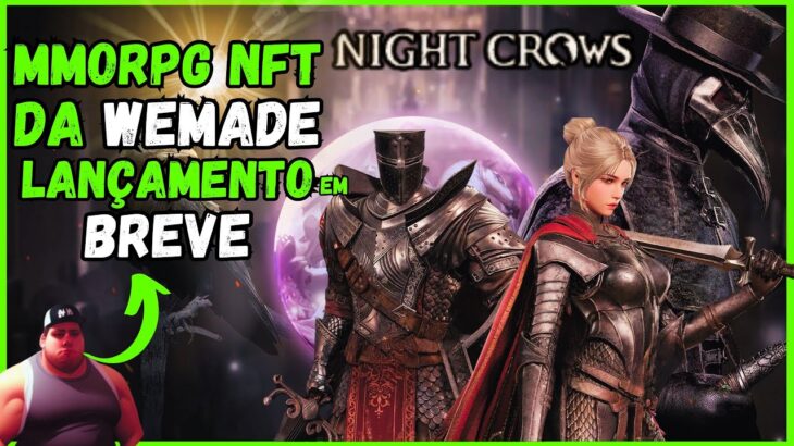 Night Crows MMORPG NFT da Wemade com grande Lançamento em breve