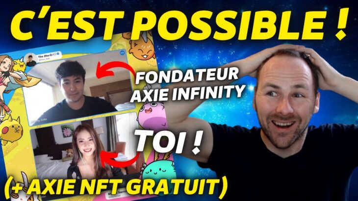 RENCONTRER LE BOSS AXIE INFINITY + NFT GRATUIT (TUTO) + ACTU NFT