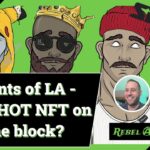 Rebel Ants Radio | 044 – Are Saints of LA the New Hot NFT on the Block???