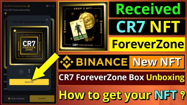 Received CR7 NFT on Binance || How to Get Your CR7 ForeverZone Box and NFT