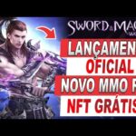 SWORD E MAGIC WORLD NOVO MMO NFT RPG GRATIS LANÇAMENTO OFICIAL