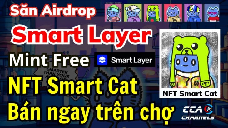 Săn Airdrop Smart Layer – Mint free NFT Smart Cat bán ngay trên Opensea