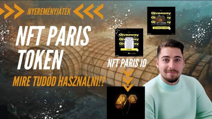 Több NYEREMÉNY az NFT PARIS TOKEN-nel, amit AIRDROP-ba megkaptál!🔥| NFT PARIS ID