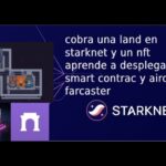 cobra una land y un nft  en starknet , desplegar un smart contract airdrop de farcaster y bring