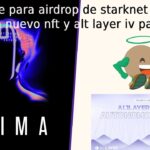 urgente verificate para el airdrop de starknet  nuevo nft y tareas en la red y alt layer fase 4