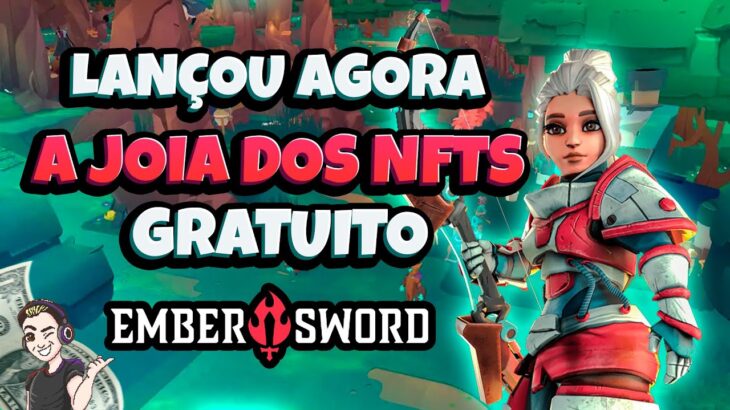 Ember Sword – Lançamento oficial do The Ultra Deep – NOVO JOGO NFT MMORPG AAA PvE PvP GRÁTIS PAGANDO