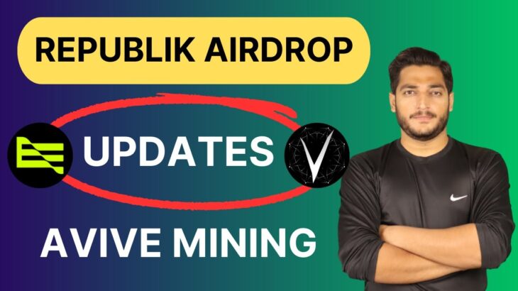 Avive Mining App NFT & VV Coins || Republik App Airdrop Claiming Update