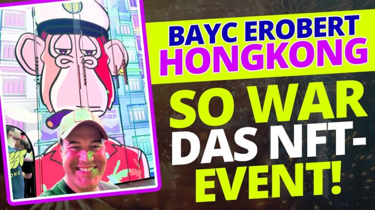 BAYC erobert Hongkonk – so war das NFT Event des Bored Ape Yachtclub!