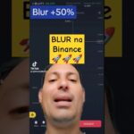 Binance listou BLUR hoje. #binance #blur #nft #ganhardinheiro #draccrypto