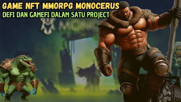 GAME MMORPG TERBARU !! REVIEW GAME NFT MONOCERUS WORLD