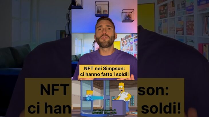 I Simpson hanno fatto un episodio intero su NFT e Blockchain: qualcuno ci ha fatto i soldi!