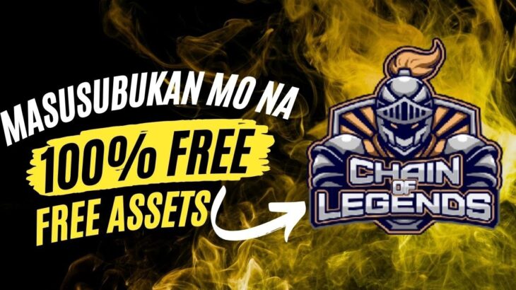 Malalaro mo na ng Libre itong Chain of Legends (Play to Earn/ Blockchain Game)