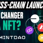 MintDAO – Cross-Chain Launchpad przyszłość rynku NFT. LayerZero integracja – Aktualizacja