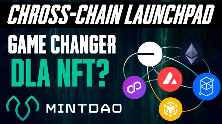 MintDAO – Cross-Chain Launchpad przyszłość rynku NFT. LayerZero integracja – Aktualizacja