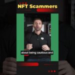 NFT Scammers: A Warning to Crypto Investors! #shorts #nft #crypto #scam #trending